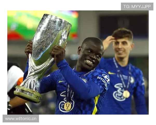 坎特俱乐部巅峰期：欧冠冠军核心中场解析