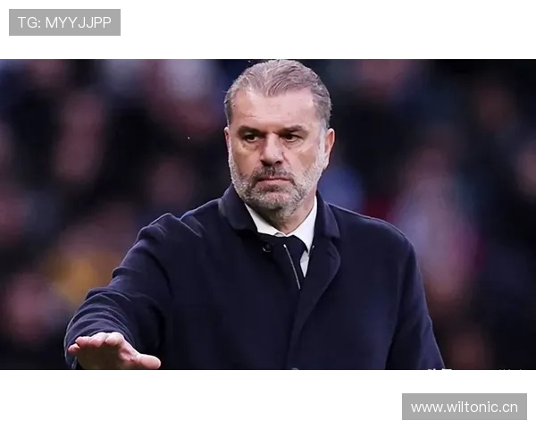 热刺近期连胜背后问题显现，波斯特科格鲁体系稳定性面临考验